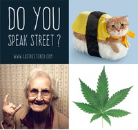 Do you speak street ?